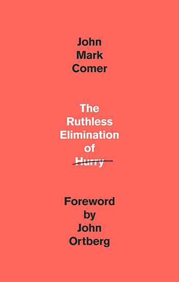 The Ruthless Elimination of Hurry - sabbath book